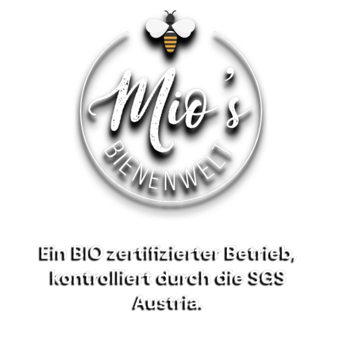 Mio's Bienenwelt, Ein Bio zertifizierter Betrieb, kontrolliert durch die SGS Austria